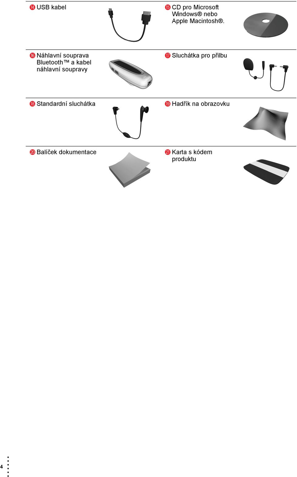 p Náhlavní souprava Bluetooth a kabel náhlavní soupravy q