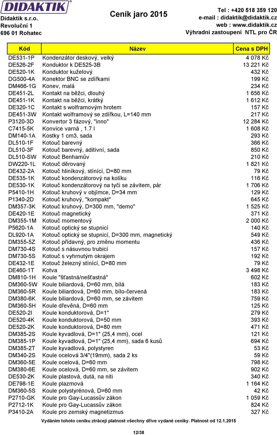 fázový, "inno" 12 284 Kč C7415-5K Konvice varná, 1.