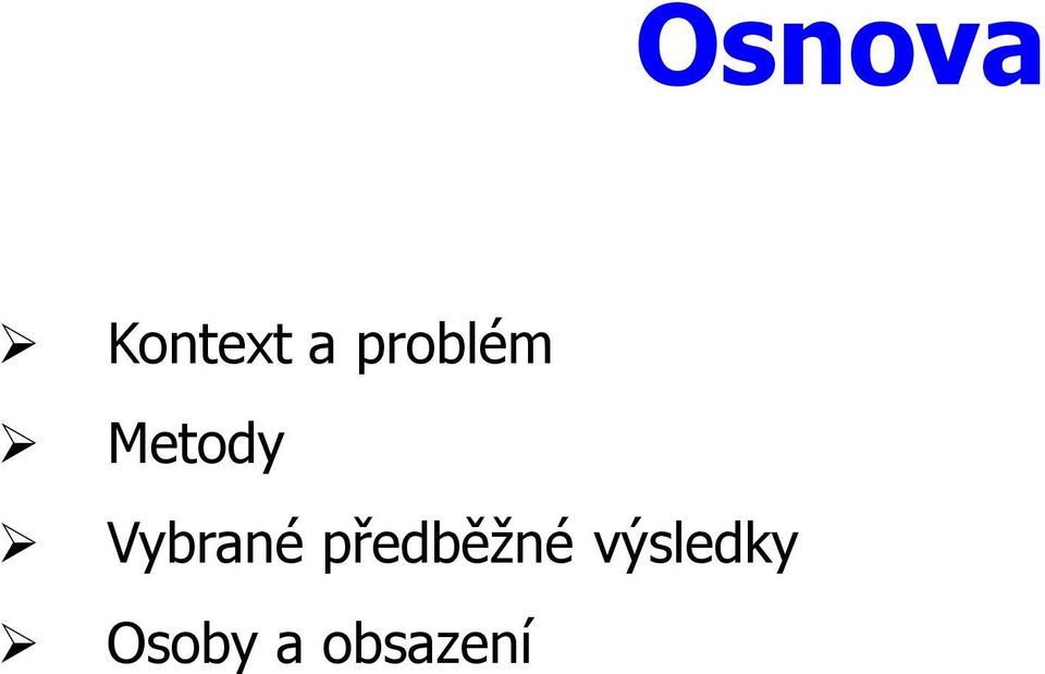 Vybrané předběžné