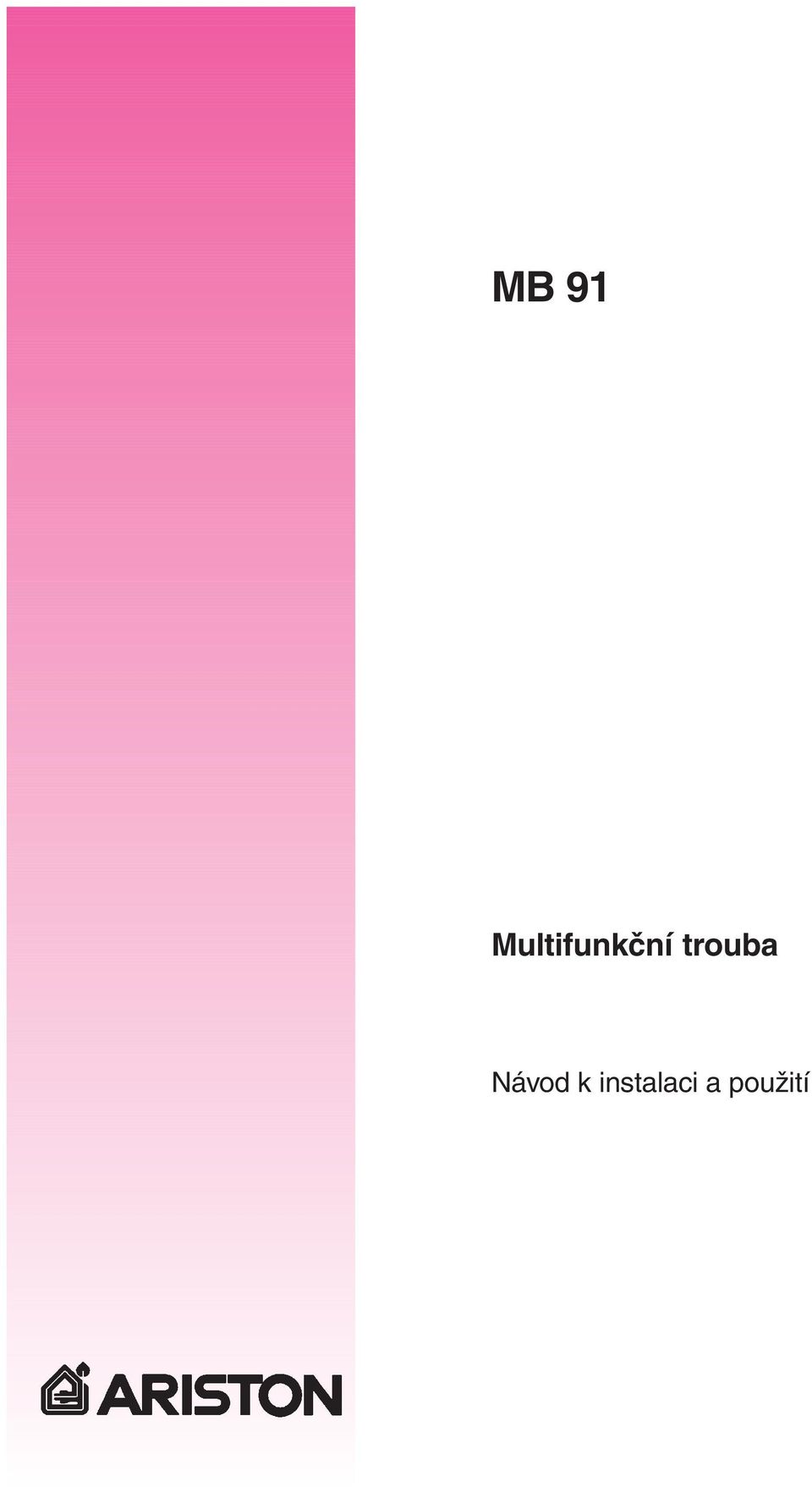 trouba Návod