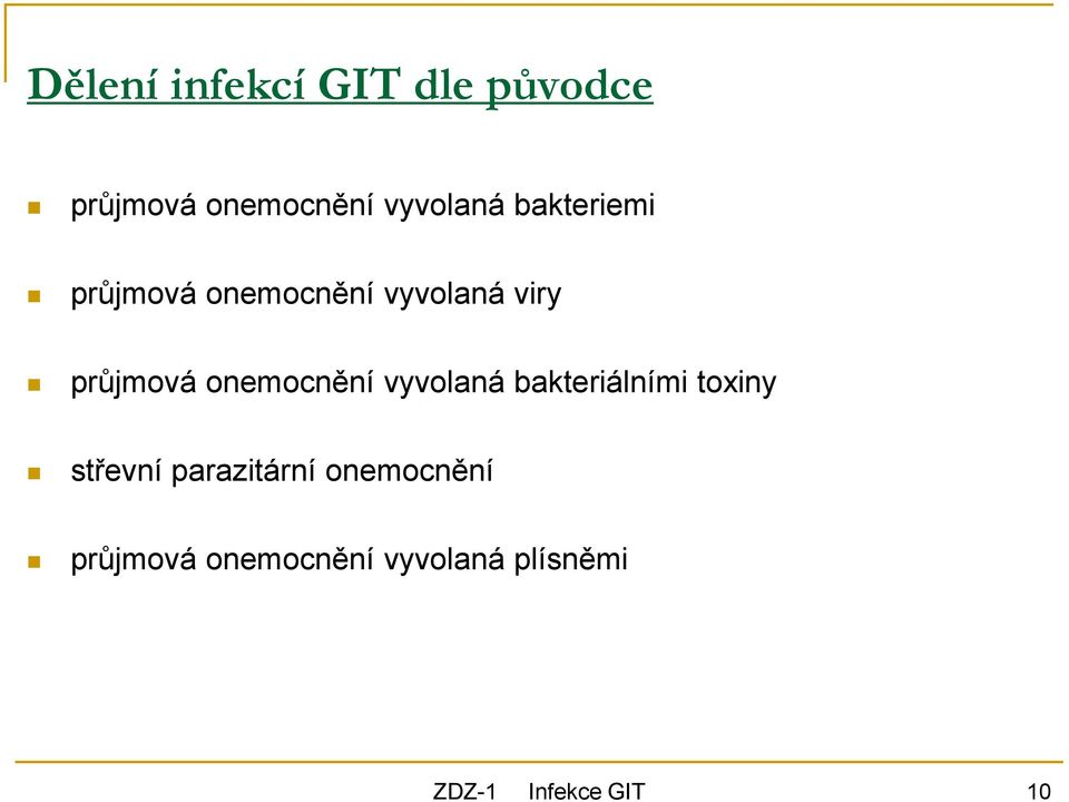 průjmová onemocnění vyvolaná bakteriálními toxiny