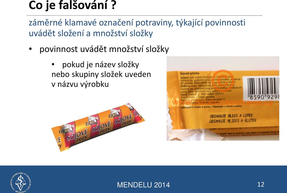 povinnost uvádět množství složky pokud je název