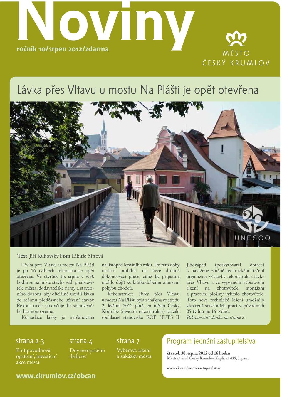 Rekonstrukce pokračuje dle stanoveného harmonogramu.