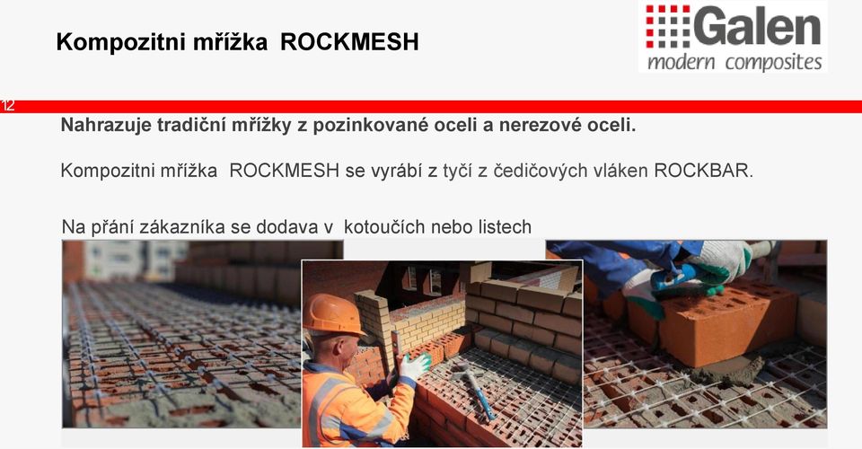 Kompozitni mřížka ROCKMESH se vyrábí z tyčí z