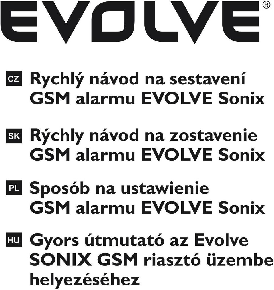 EVOLVE Sonix Sposób na ustawienie GSM alarmu EVOLVE