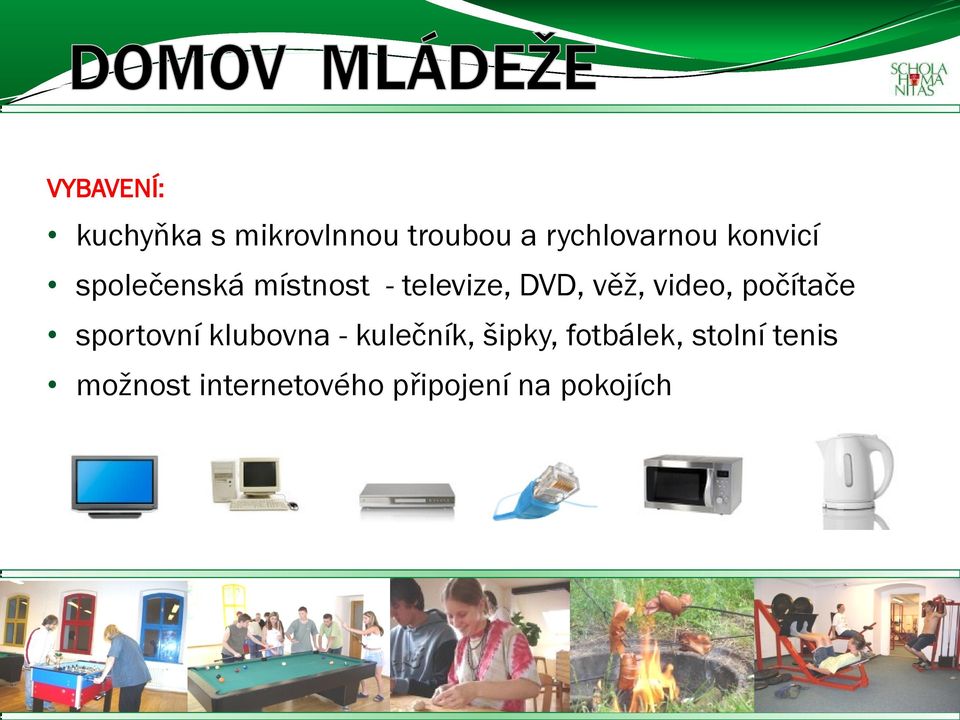 video, počítače sportovní klubovna - kulečník, šipky,