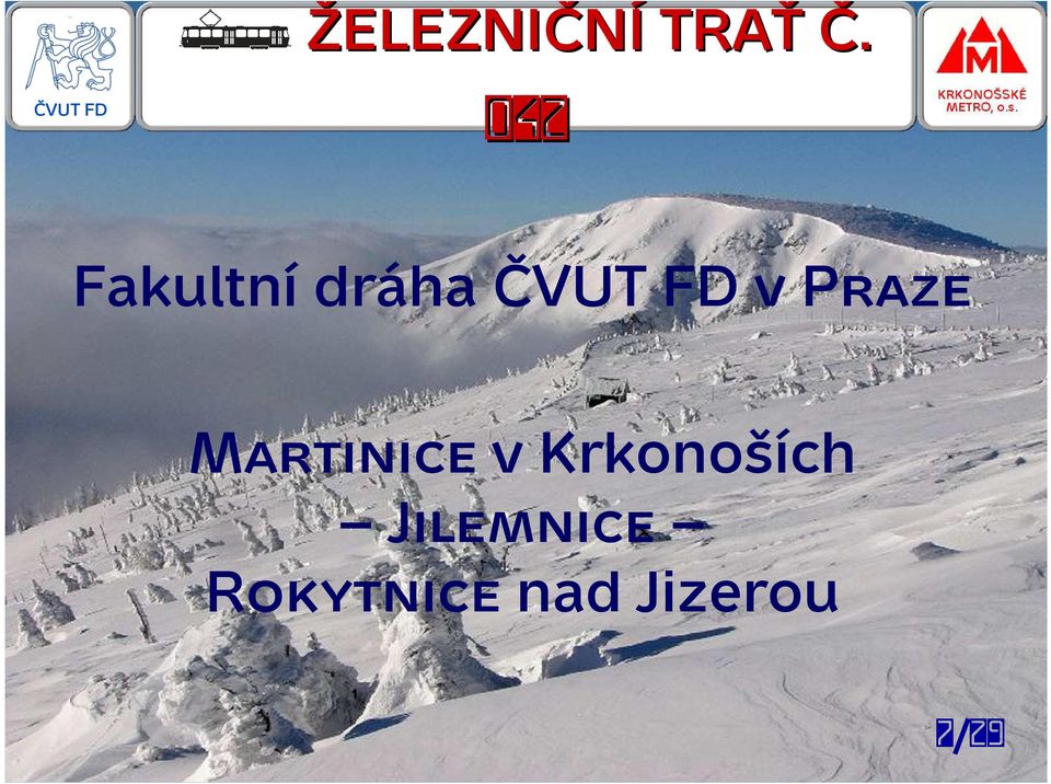 ČVUT FD v Praze Martinice v