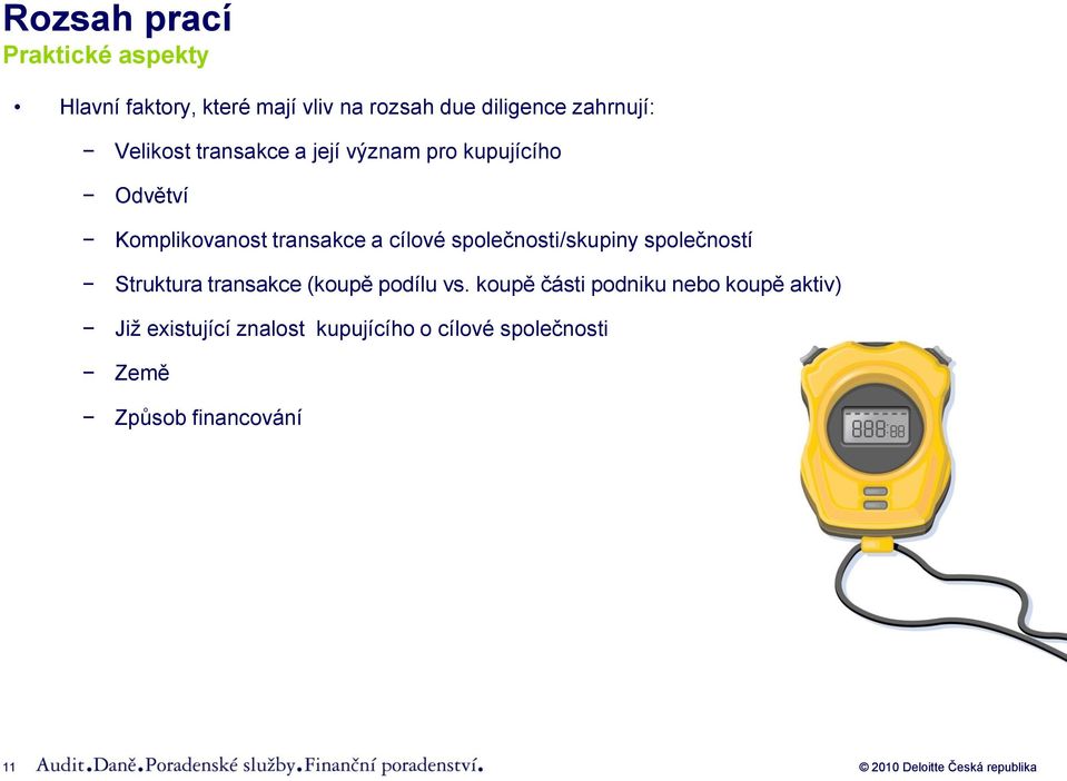 společnosti/skupiny společností Struktura transakce (koupě podílu vs.