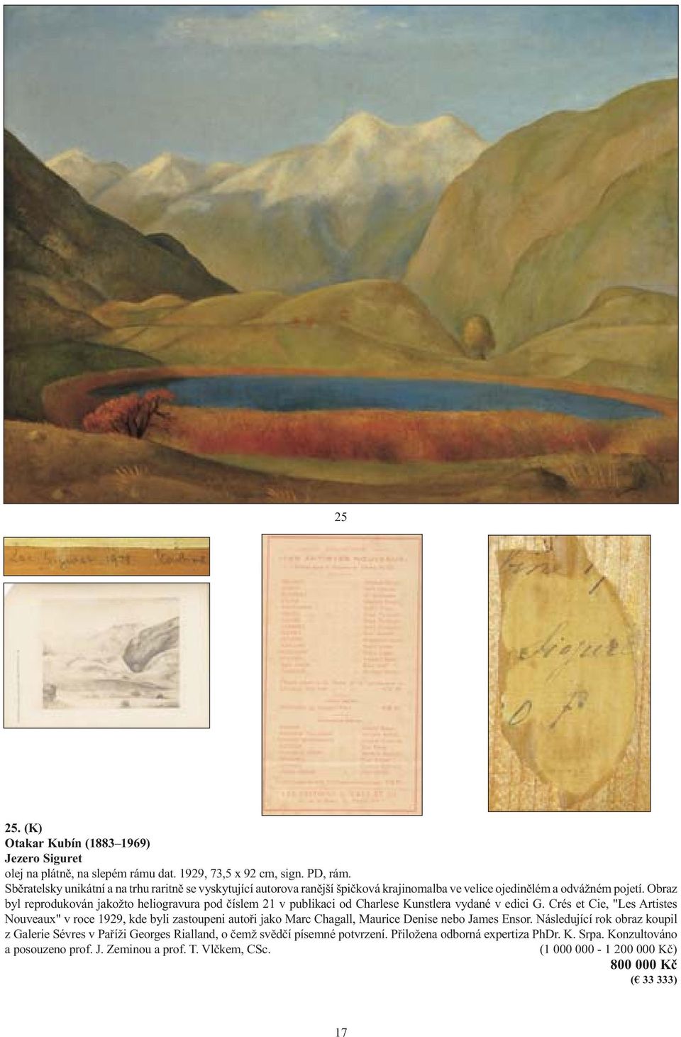 Obraz byl reprodukován jakožto heliogravura pod číslem 21 v publikaci od Charlese Kunstlera vydané v edici G.