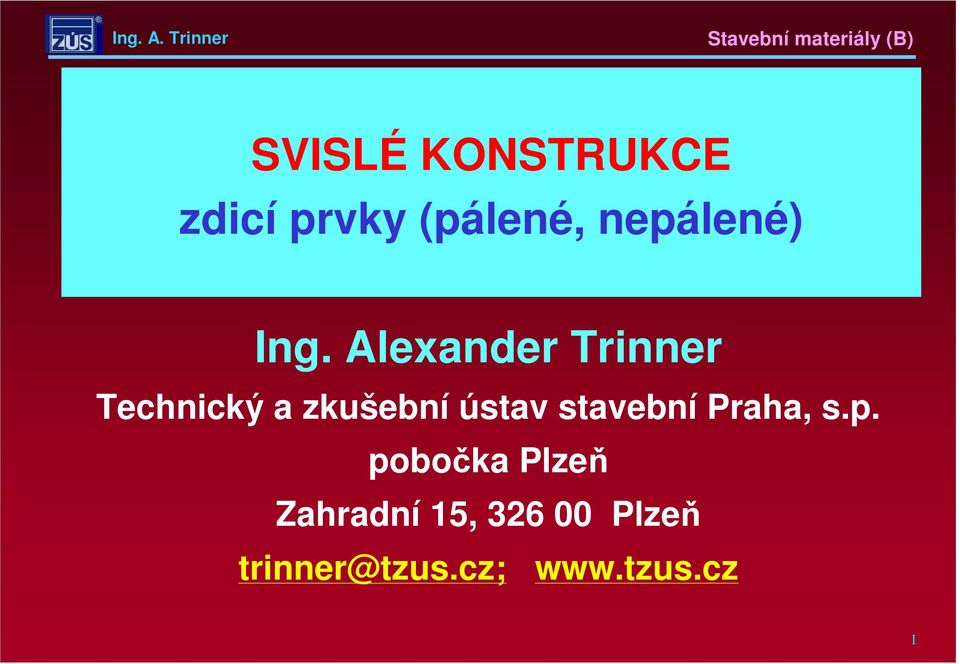 Alexander Trinner Technický a zkušební ústav