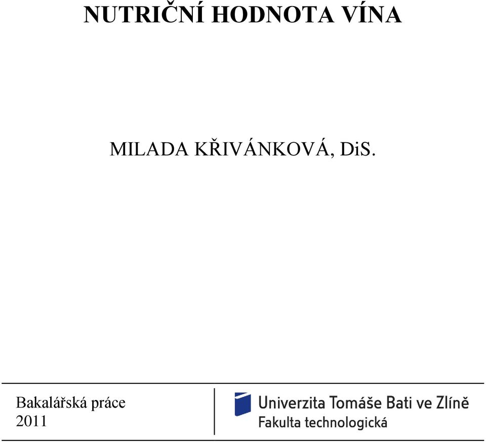 KŘIVÁNKOVÁ, DiS.
