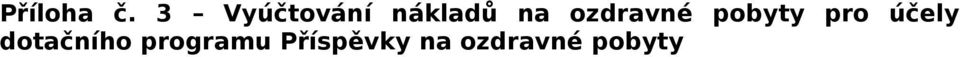 ozdravné pobyty pro účely