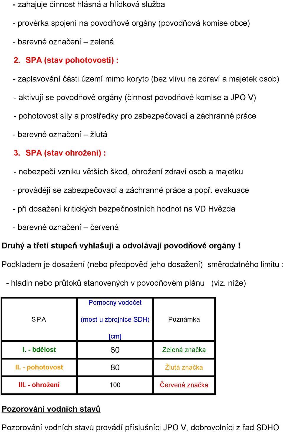 pro zabezpečovací a záchranné práce - barevné označení žlutá 3.