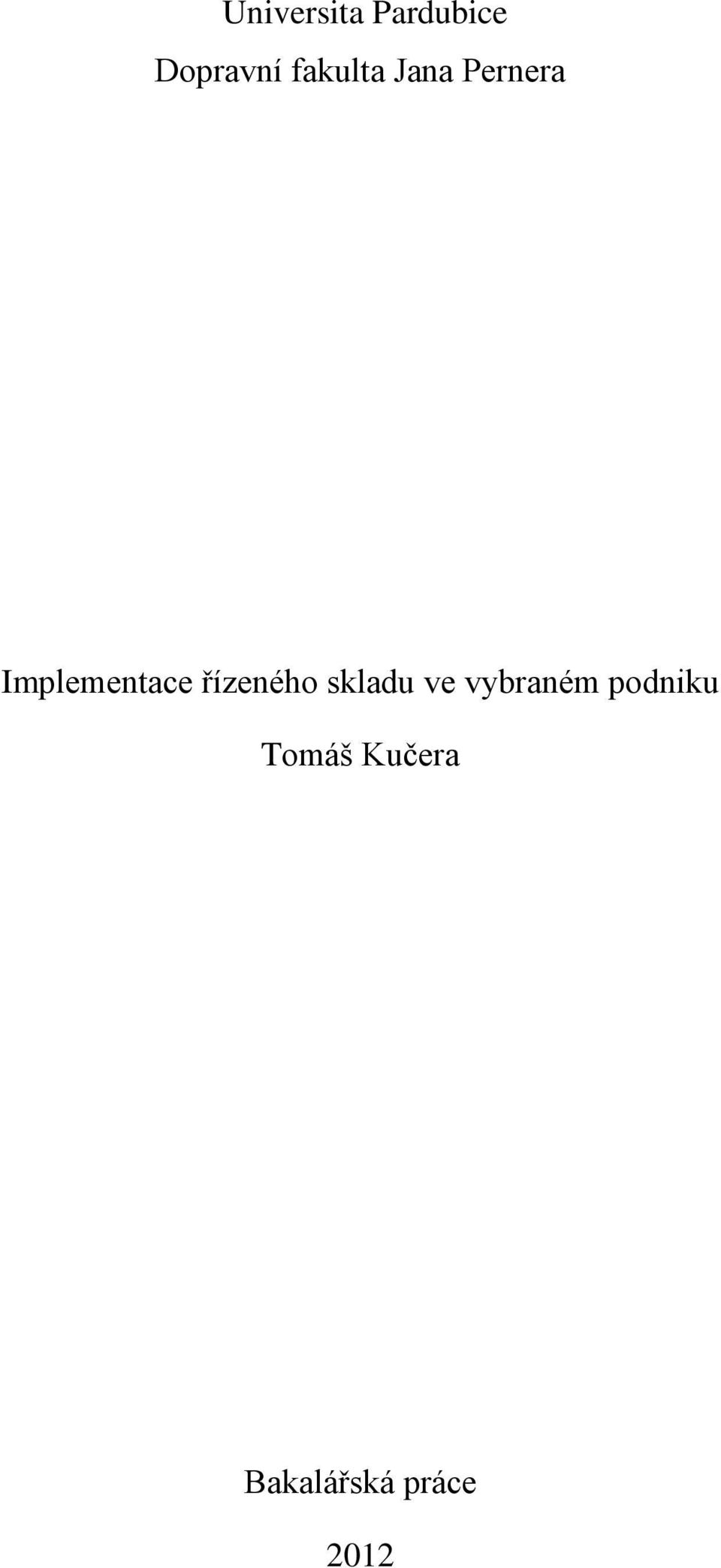 řízeného skladu ve vybraném