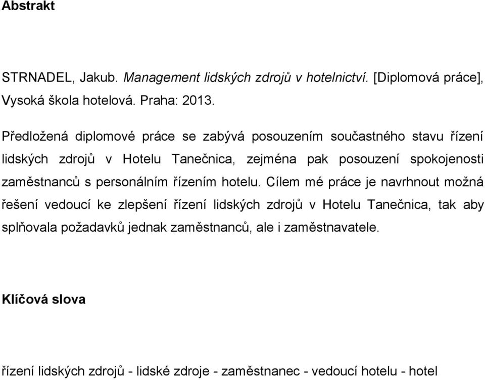 zaměstnanců s personálním řízením hotelu.