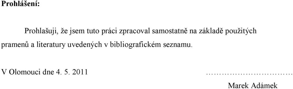 pramenů a literatury uvedených v