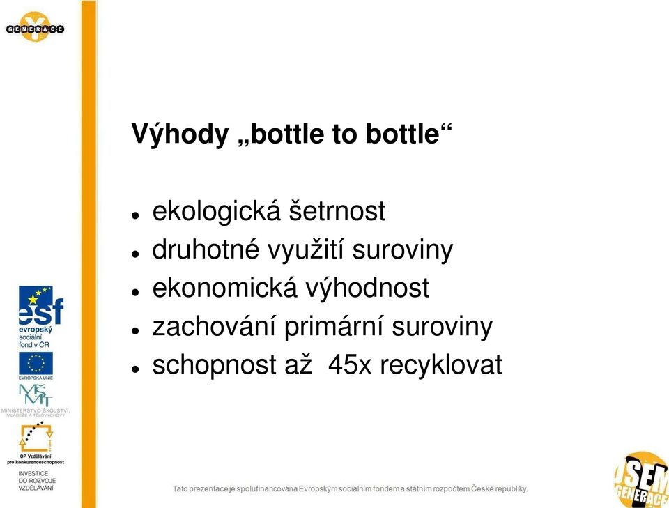 ekonomická výhodnost zachování