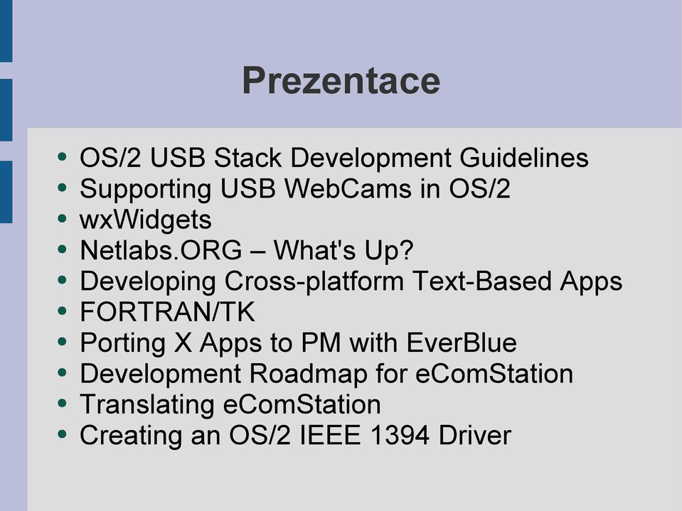 Developing Cross-platform Text-Based Apps FORTRAN/TK Porting X Apps to PM