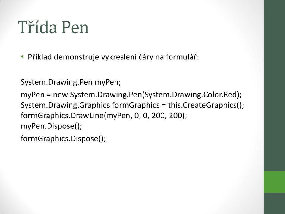 Red); System.Drawing.Graphics formgraphics = this.