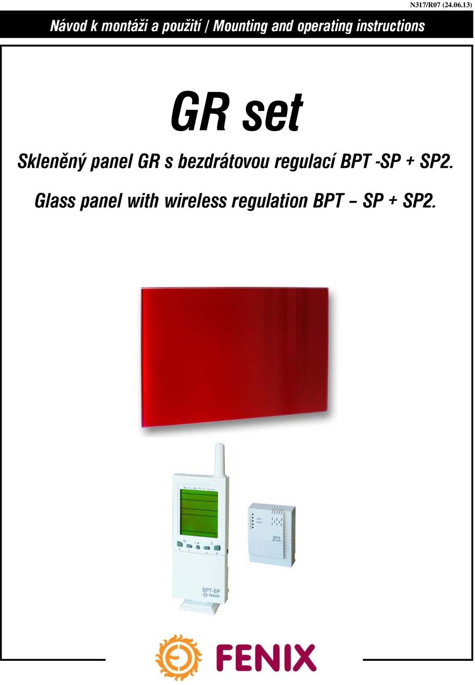 13) GR set Skleněný panel GR s bezdrátovou
