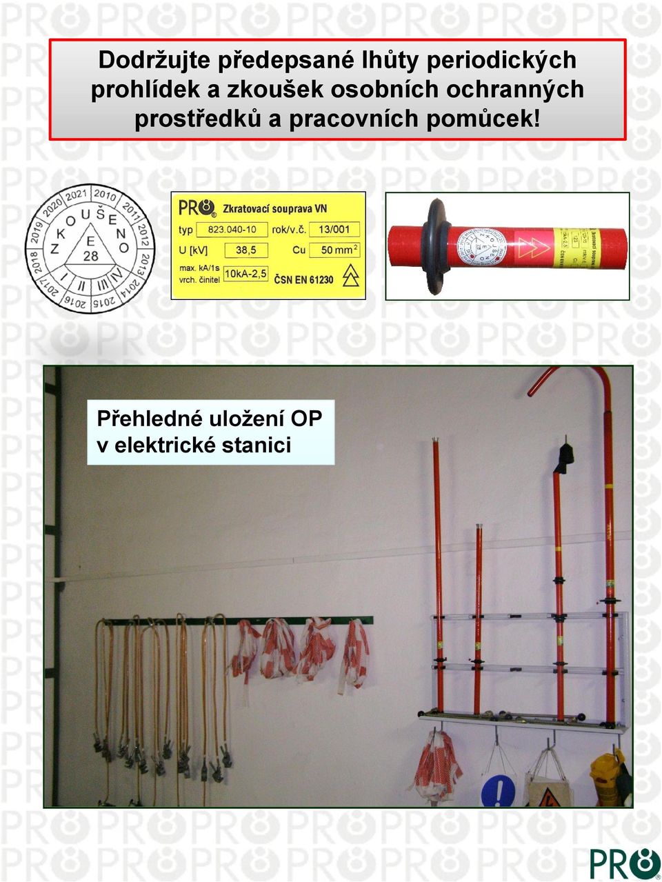 osobních ochranných prostředků a