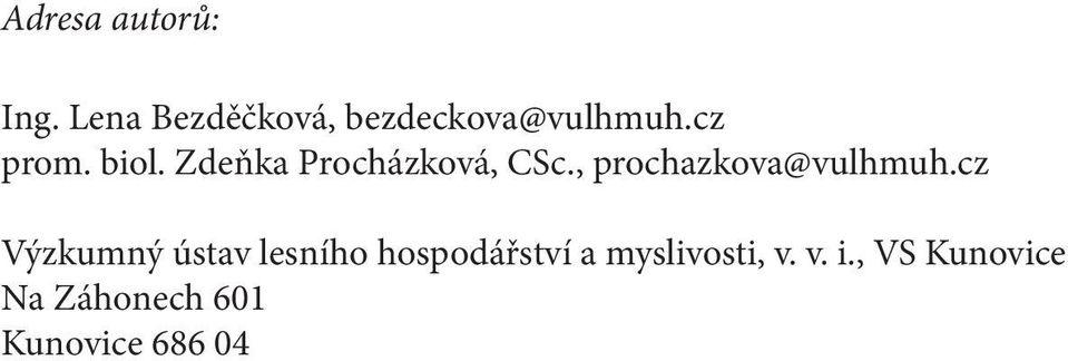 , prochazkova@vulhmuh.