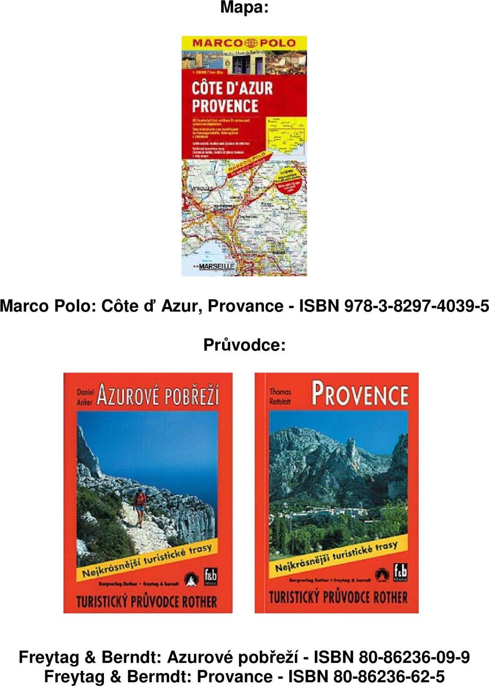Berndt: Azurové pobřeží - ISBN 80-86236-09-9