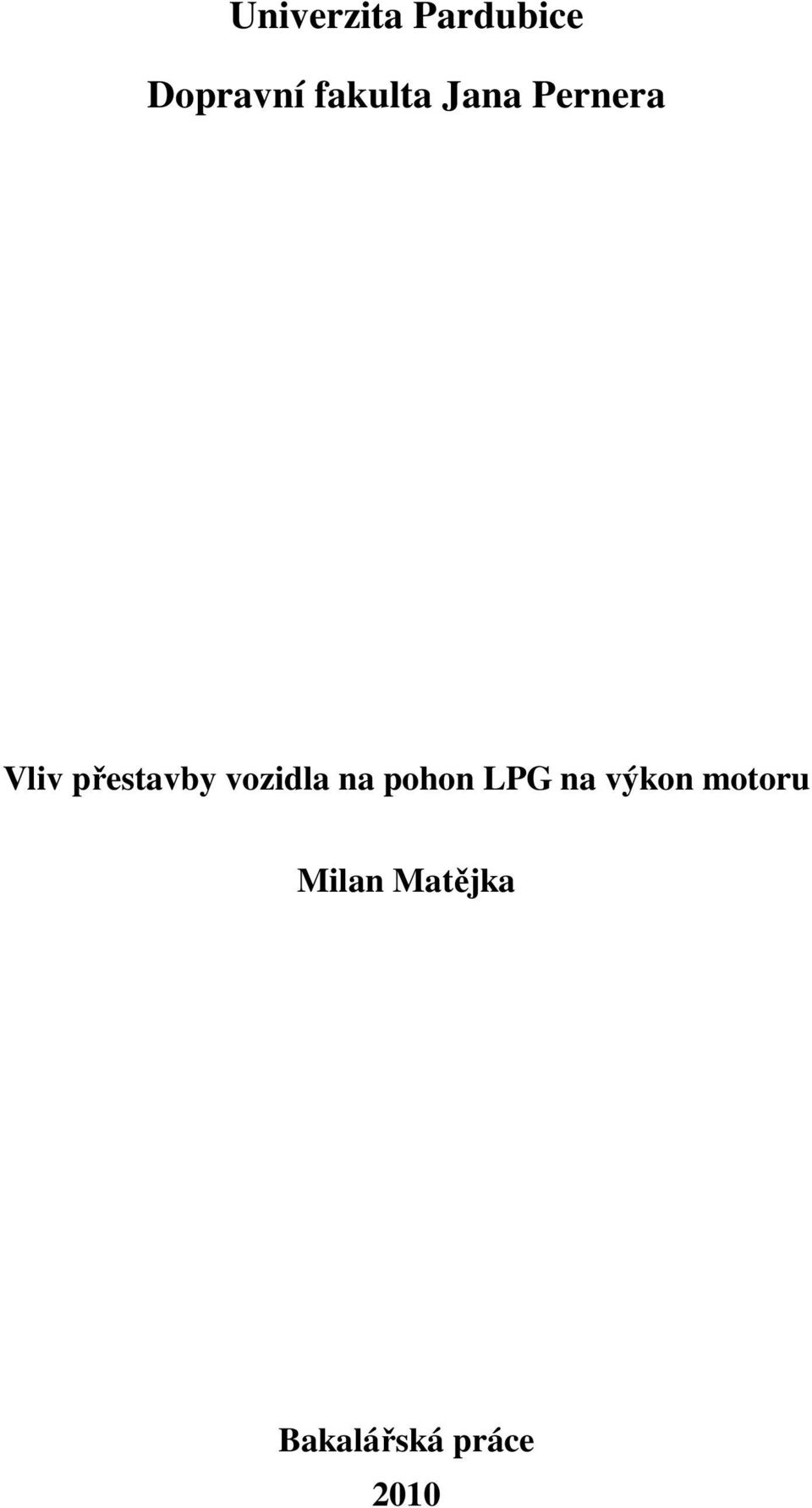 přestavby vozidla na pohon LPG na