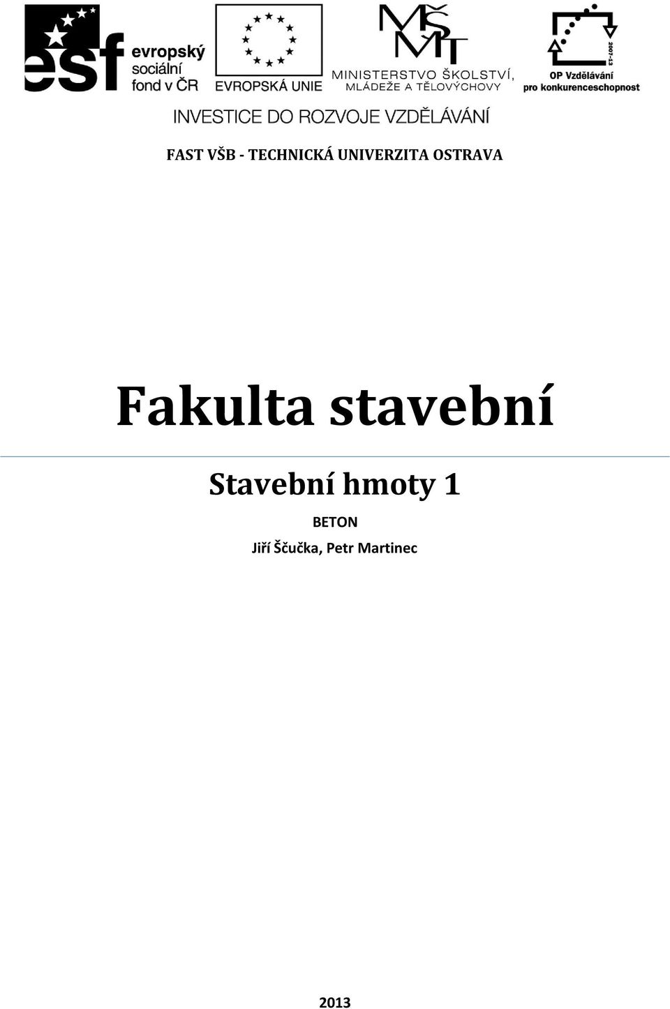 stavební Stavební hmoty 1