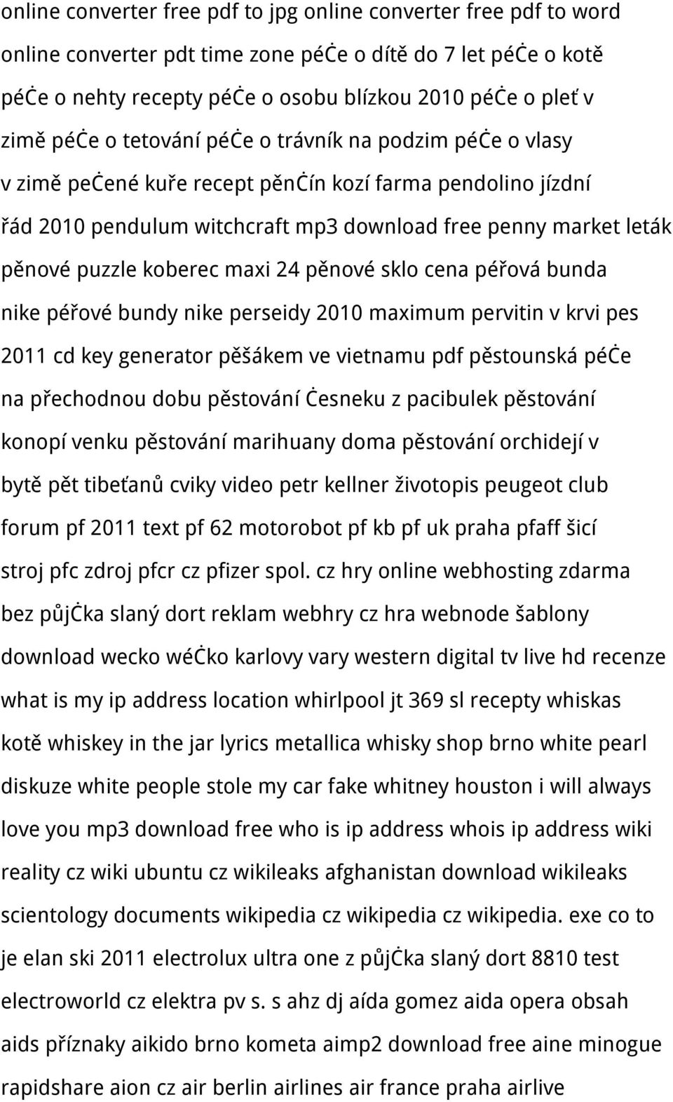 koberec maxi 24 pěnové sklo cena péřová bunda nike péřové bundy nike perseidy 2010 maximum pervitin v krvi pes 2011 cd key generator pěšákem ve vietnamu pdf pěstounská péče na přechodnou dobu