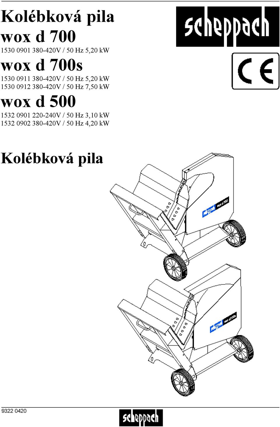 380-420V / 50 Hz 7,50 kw wox d 500 1532 0901 220-240V / 50