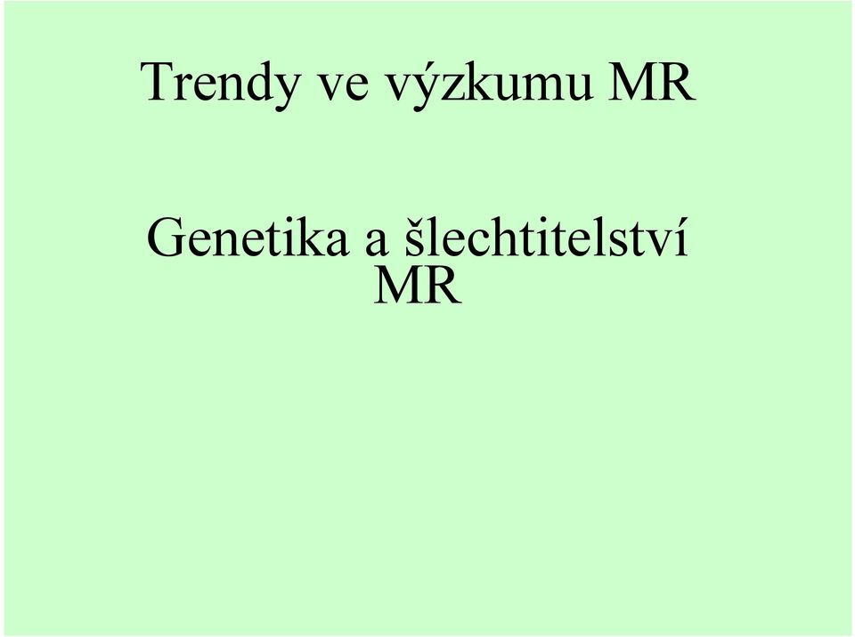 Genetika a