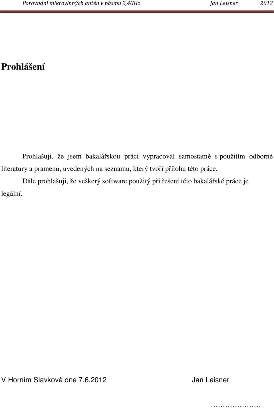 přílohu této práce.