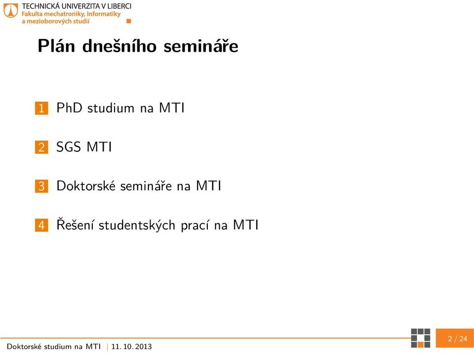 Doktorské semináře na MTI 4