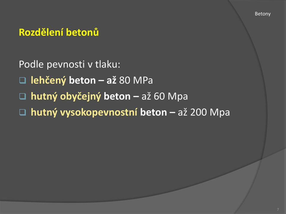 hutný obyčejný beton až 60 Mpa