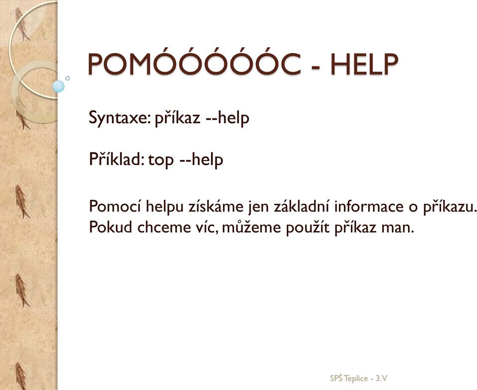 získáme jen základní informace o