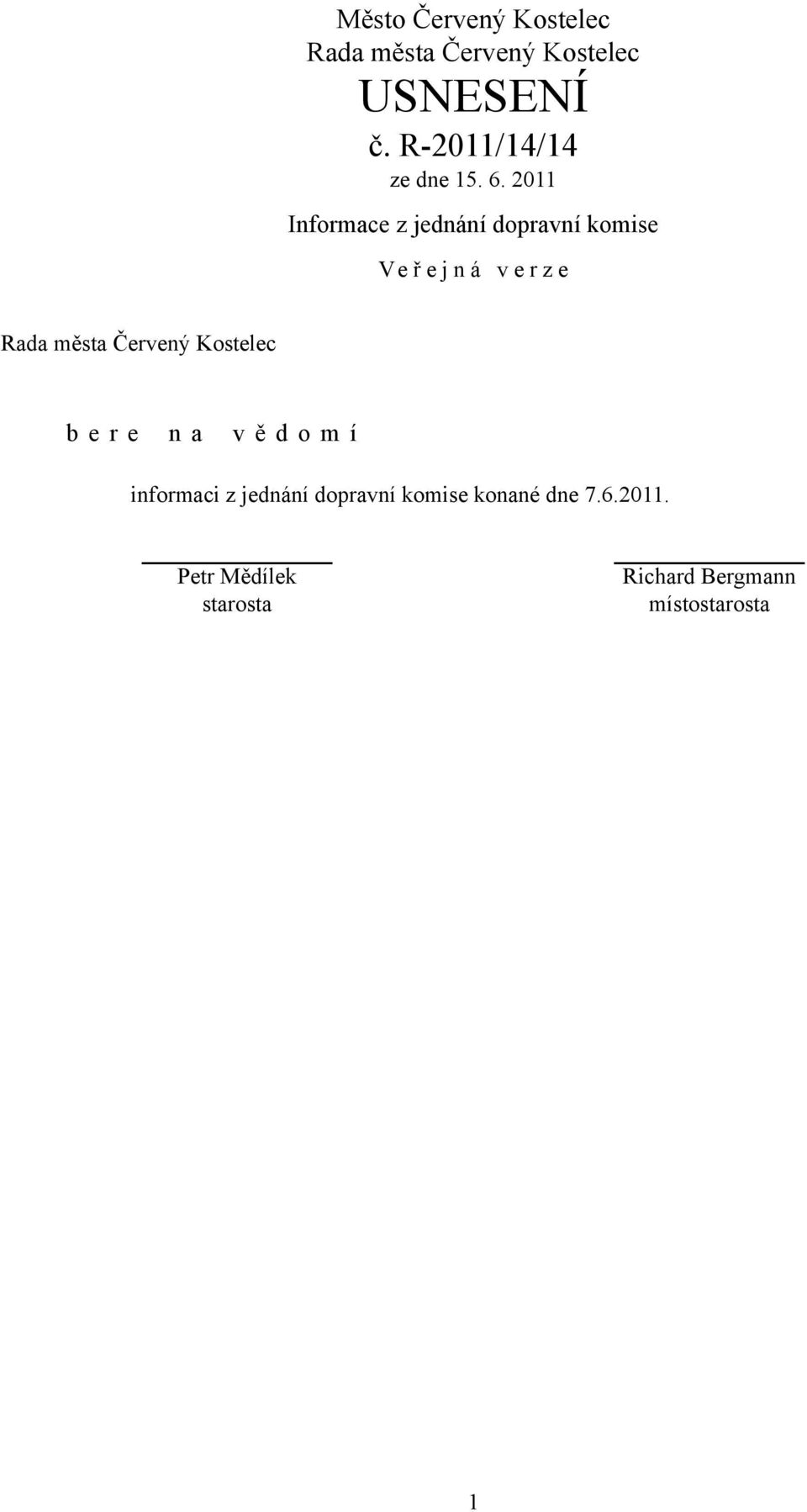 n a v ě d o m í informaci z
