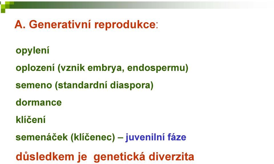 diaspora) dormance klíčení semenáček