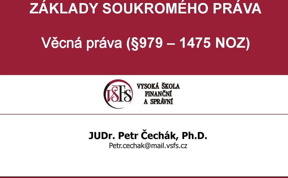 JUDr. Petr Čechák, Ph.