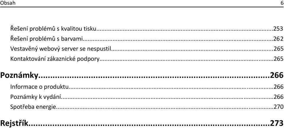 ..262 Vestavěný webový server se nespustil.