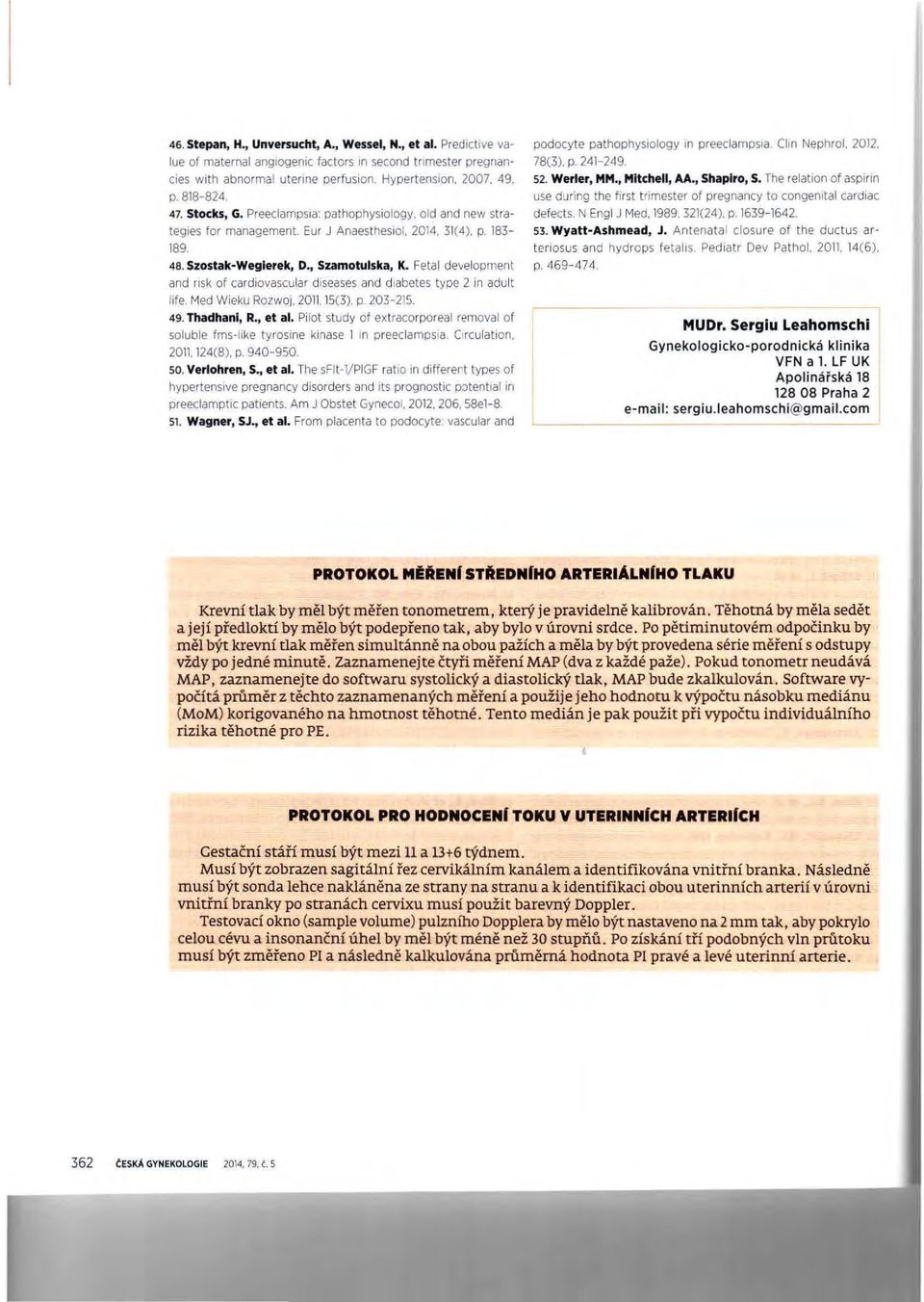 Fetal de11elopment and risk of cardiovascular diseases and diabetes type 2 in adult life. Med Wieku Rozwoj, 2011. 15(3). p 203-215. 49. Thadhanl, R., et al.