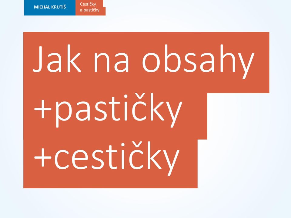 +pastičky