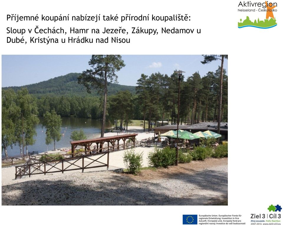 Čechách, Hamr na Jezeře, Zákupy,