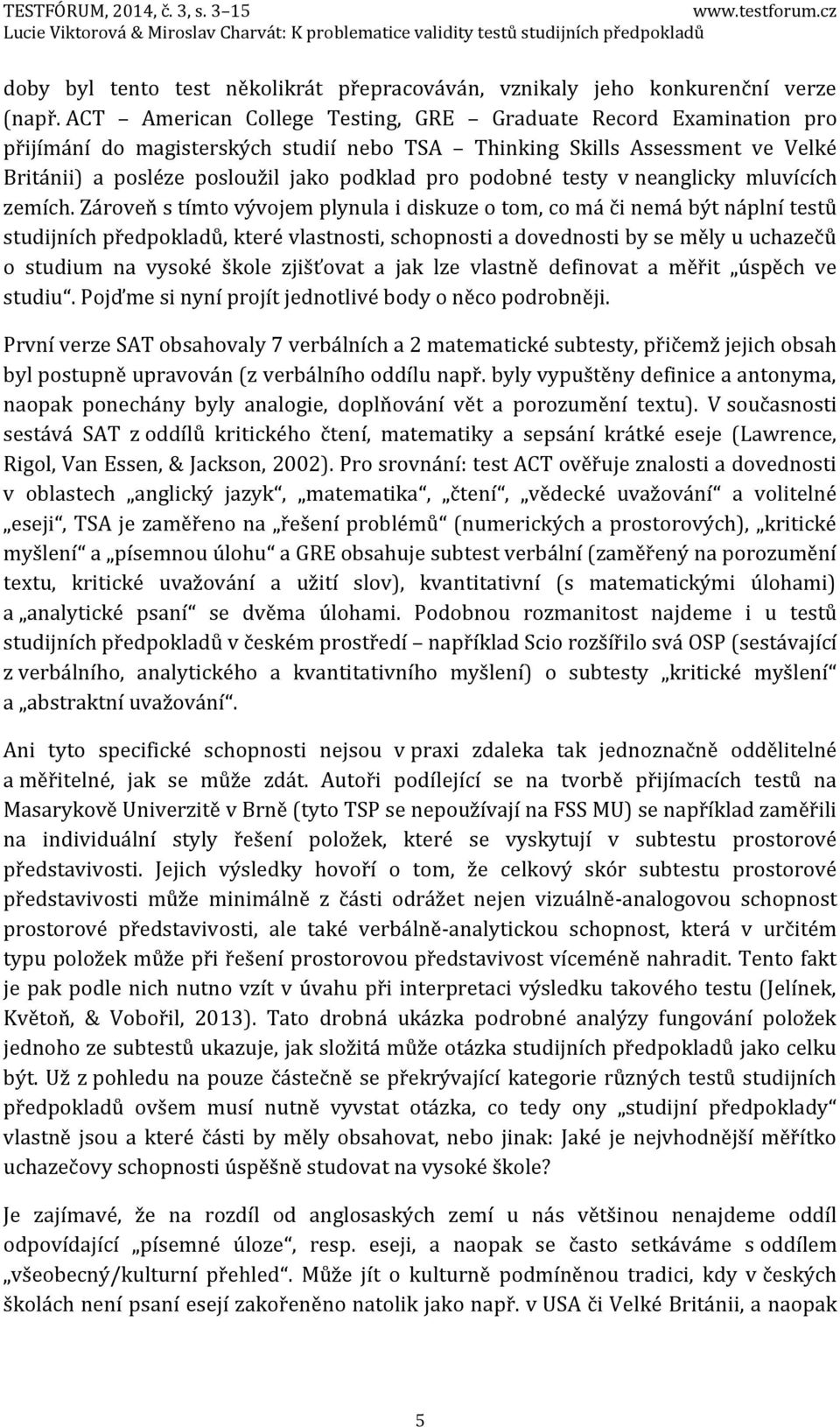 testy v neanglicky mluvících zemích.