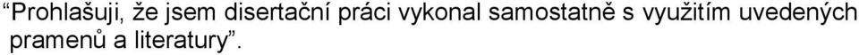 samostatně s využitím