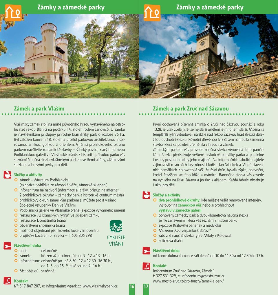 století a proslul parkovou architekturou inspirovanou antikou, gotikou či orientem.