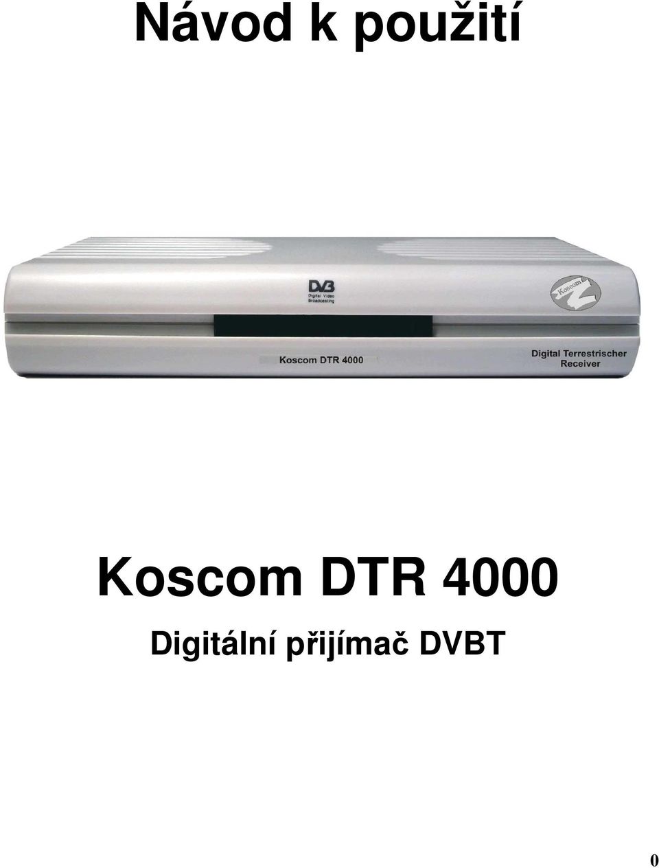 DTR 4000