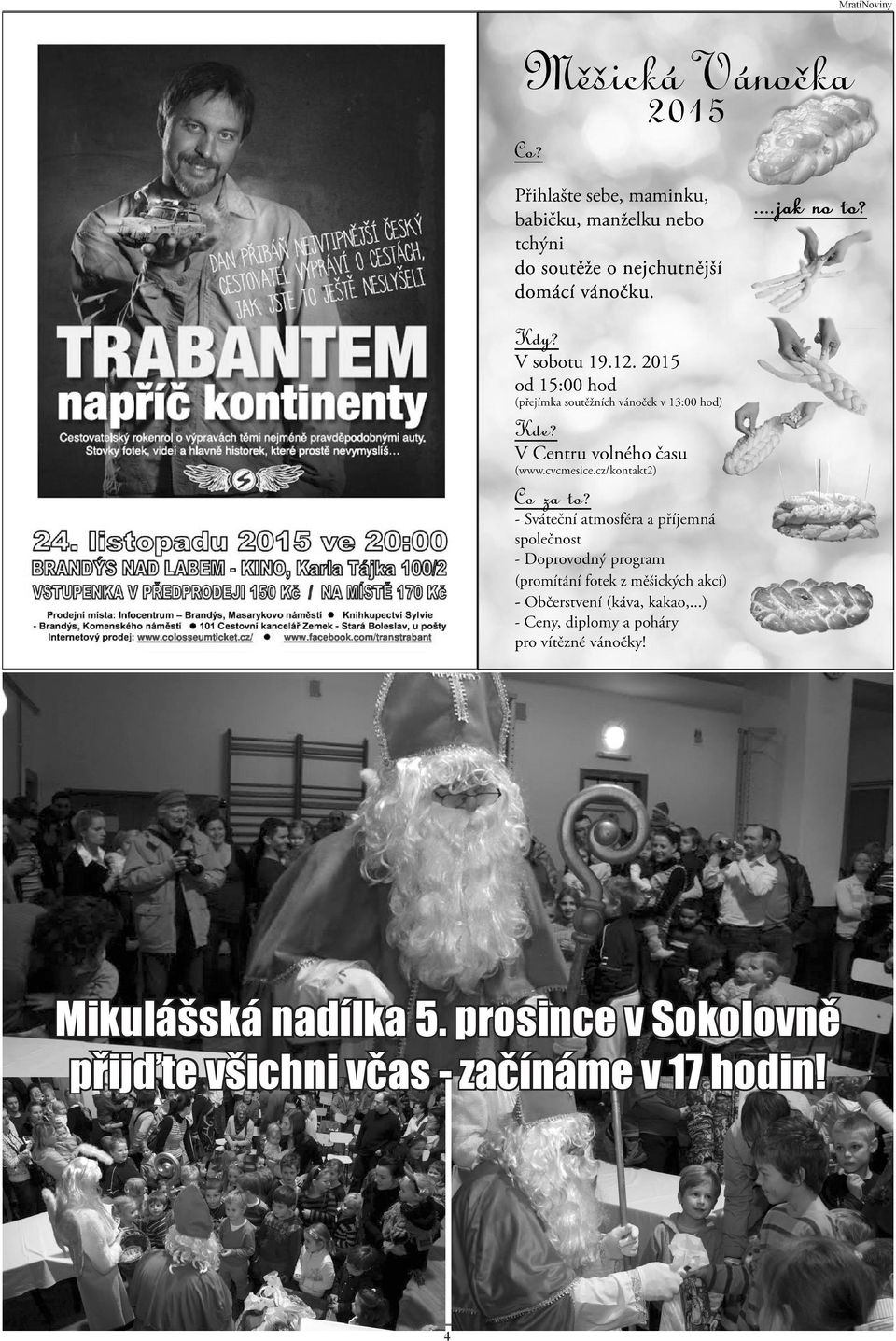 prosince v Sokolovně