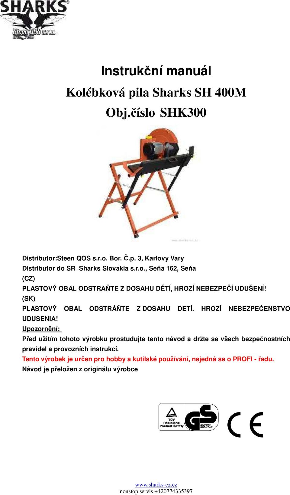 Instrukční manuál Kolébková pila Sharks SH 400M Obj.číslo SHK300 - PDF  Stažení zdarma