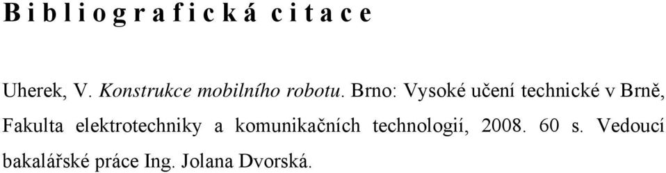 Konstrukce mobilního robotu.